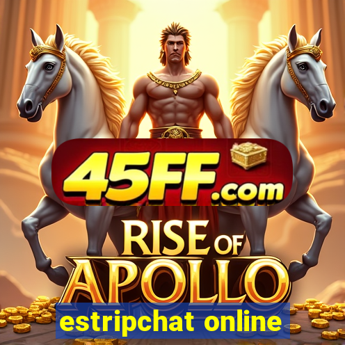 estripchat online